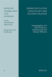 Front cover of Herrschaftliches Strafen Seit Dem Hochmittelalter: Formen Und Entwicklungsstufen (Konflikt, Verbrechen Und Sanktion in Der Gesellschaft Alteur) (German Edition) by Hans Schlosser