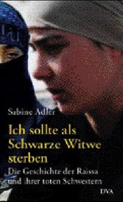 Front cover of Ich sollte als Schwarze Witwe sterben by Sabine Adler