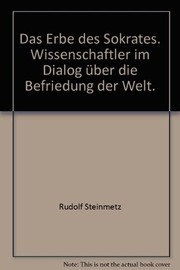 Front cover of Das Erbe des Sokrates: Wissenschaftler im Dialog über die Befriedung der Welt (German Edition) by Unknown