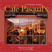 Front cover of Cooking with Cafe Pasqual's by Katharine Kagel