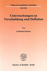 Front cover of Untersuchungen zu Verschuldung und Deflation by Gabriele Kasten