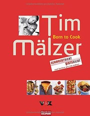 Cover of Born to cook by Tim Mälzer