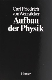 Cover of Aufbau der Physik by Carl Friedrich Von Weizsäcker