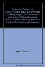 Front cover of Göttinnen, Götter und Gottessymbole by Othmar Keel