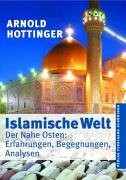 Cover of Islamische Welt by Arnold Hottinger