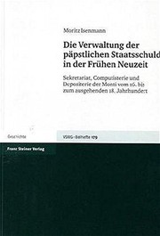 Front cover of Die Verwaltung der papstlichen Staatsschuld in der Fruehen Neuzeit: Sekretariat, Computisterie und Depositerie der Monti vom 16. bis zum ausgehenden ... - Beihefte (Vswg-b)) (German Edition) by Moritz Isenmann