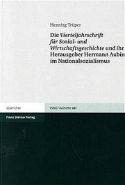 Front cover of Die Vierteljahrschrift fuer Sozial- und Wirtschaftsgeschichte und ihr Herausgeber Hermann Aubin im Nationalsozialismus (Vierteljahrschrift Fur Sozial- ... - Beihefte (Vswg-b)) (German Edition) by Henning Trueper