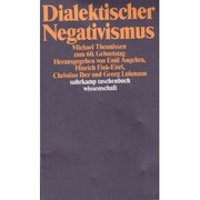 Front cover of Dialektischer Negativismus: Michael Theunissen zum 60. Geburtstag (Suhrkamp Taschenbuch Wissenschaft) (German Edition) by Michael Theunissen