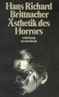 Cover of Ästhetik des Horrors by Hans Richard Brittnacher