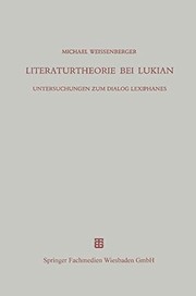Front cover of Literaturtheorie bei Lukian by Michael Weissenberger