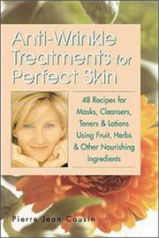 Cover of Anti-Wrinkle Treatments for Perfect Skin by Pierre Jean Cousin