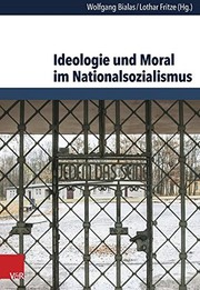 Cover of Ideologie Und Moral Im Nationalsozialismus (Schriften Des Hannah-Arendt-Instituts Fur Totalitarismusforschung) (German Edition) by Wolfgang Bialas
