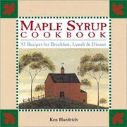 Cover of The maple syrup cookbook by Ken Haedrich