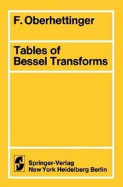 Front cover of Tables of Bessel Transforms by F. Oberhettinger