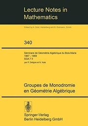 Front cover of Groupes de monodromie en géométrie algébrique by Séminaire de Géometrie Algébrique du Bois-Marie (7/2 1967-1969)