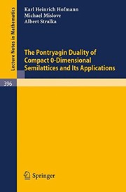 Front cover of The Pontryagin duality of compact 0-dimensional semilattices and its applications by Karl Heinrich Hofman