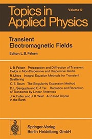 Front cover of Transient Electromagnetic Fields (Topics in Applied Physics) by Leopold B. Felsen