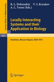 Front cover of Locally interacting systems and theirapplication in biology by School-Seminar on Markov Interaction Processes in Biology (1976 Pushchino, Moscow Region)