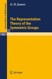 Front cover of The representation theory of the symmetric groups by Gordon James