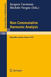 Front cover of Non-commutative harmonic analysis by Colloque d'analyse harmonique non commutative (3d 1978 Marseille, France)