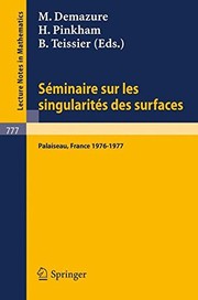 Front cover of Séminaire sur les singularités des surfaces by Séminaire sur les Singularités des Surfaces, Palaiseau, France (1976-1977)