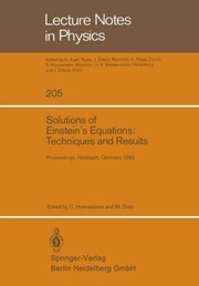 Front cover of Solutions of Einstein’s Equations: Techniques and Results: Proceedings of the International Seminar on Exact Solutions of Einstein’s Equations Held in ... 14–18, 1983 (Lecture Notes in Physics) by C. Hoenselaers