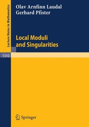 Cover of Local moduli and singularities by Olav Arnfinn Laudal