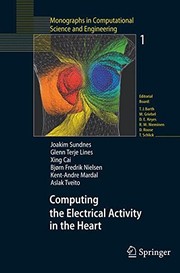 Cover of Computing the Electrical Activity in the Heart (Monographs in Computational Science and Engineering Book 1) by Joakim Sundnes