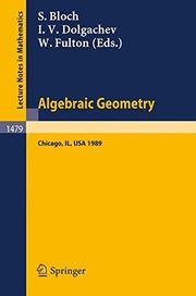 Front cover of Algebraic Geometry: Proceedings of the US-USSR Symposium held in Chicago, June 20-July 14, 1989 (Lecture Notes in Mathematics) by Spencer Bloch