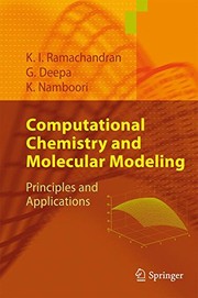 Front cover of Computational Chemistry and Molecular Modeling: Principles and Applications by K. I. Ramachandran