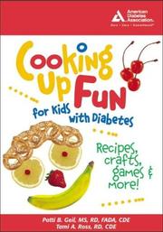 Front cover of Cooking up fun for kids with diabetes by Patti B. Geil