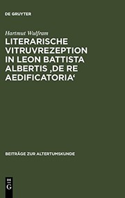 Front cover of Literarische Vitruvrezeption in Leon Battista Albertis De re aedificatoria by Hartmut Wulfram