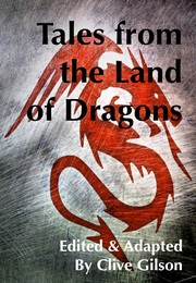 Front cover of Tales from the Land of Dragons by Unknown