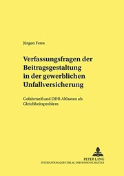 Front cover of Verfassungsfragen der Beitragsgestaltung in der gewerblichen Unfallversicherung by Jürgen Fenn