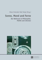 Cover of Sonne, Mond und Ferne: Der Weltraum in Philosophie, Politik und Literatur (German Edition) by Elmar Schenkel