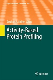 Front cover of Activity-Based Protein Profiling (Topics in Current Chemistry Book 324) by Stephan A. Sieber