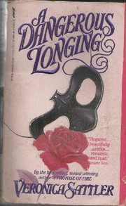 Cover of A Dangerous Longing by Veronica Sattler