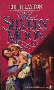 Cover of The Silvery Moon by Edith Layton