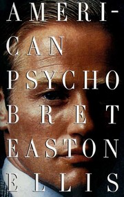 Front cover of American Psycho by Bret Easton Ellis