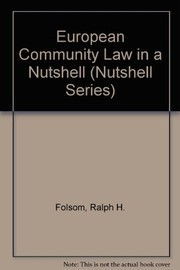 Front cover of European Community law in a nutshell by Ralph Haughwout Folsom
