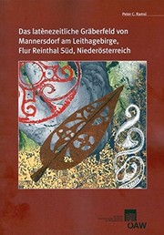 Front cover of Das Latenezeitliche Graberfeld Von Mannersdorf Am Leithagebirge, Flur Reinthal Sud, Niederosterreich: Studien Zu Phanomenen Der Latenezeitlichen ... Prahistorischen Kommission) (German Edition) by Peter Ramsl