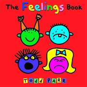 Front cover of The Feelings Book (Todd Parr Classics) by Todd Parr