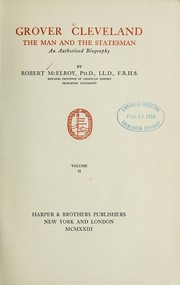 Front cover of Grover Cleveland, the man and the statesman by Robert McNutt McElroy
