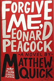 Cover of Forgive Me, Leonard Peacock by Matthew Quick