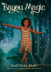 Front cover of Bayou Magic by Jewell Parker Rhodes