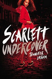 Cover of Scarlett Undercover by Jennifer Latham