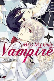 Front cover of He's My Only Vampire, Vol. 7 by Aya Shouoto