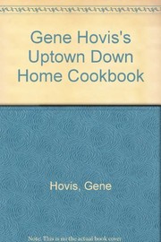 Front cover of Uptown down home cookbook by Gene Hovis