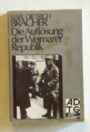 Cover of Die Auflösung der Weimarer Republik by Karl Dietrich Bracher