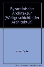 Cover of Byzantine architecture by Cyril Alexander Mango
